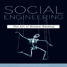 Social Engineering_ The Art of Human Hacking Social Engineering_ The Art of Human Hacking