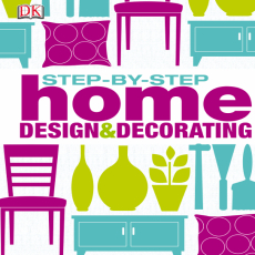 Step by Step Home Design _ Decorating Step by Step Home Design _ Decorating