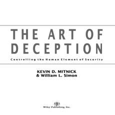 The Art of Deception_ Controlling the Human Element of Security The Art of Deception_ Controlling the Human Element of Security