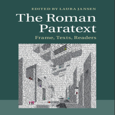 Laura Jansen - The Roman Paratext. Frame, Texts, Readers Laura Jansen - The Roman Paratext. Frame, Texts, Readers